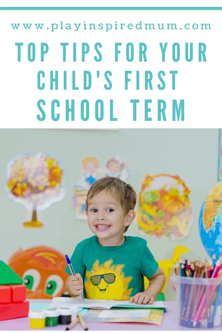 Top Tips For Your Child's First School Term Pin
