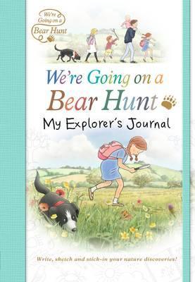 We're Going on a Bear Hunt Explorer Journal