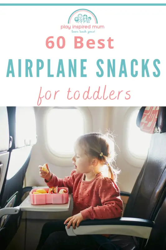 60 Best airplane snacks for toddlers and babies