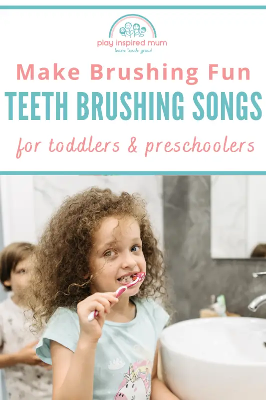 Teeth brushing songs for toddlers